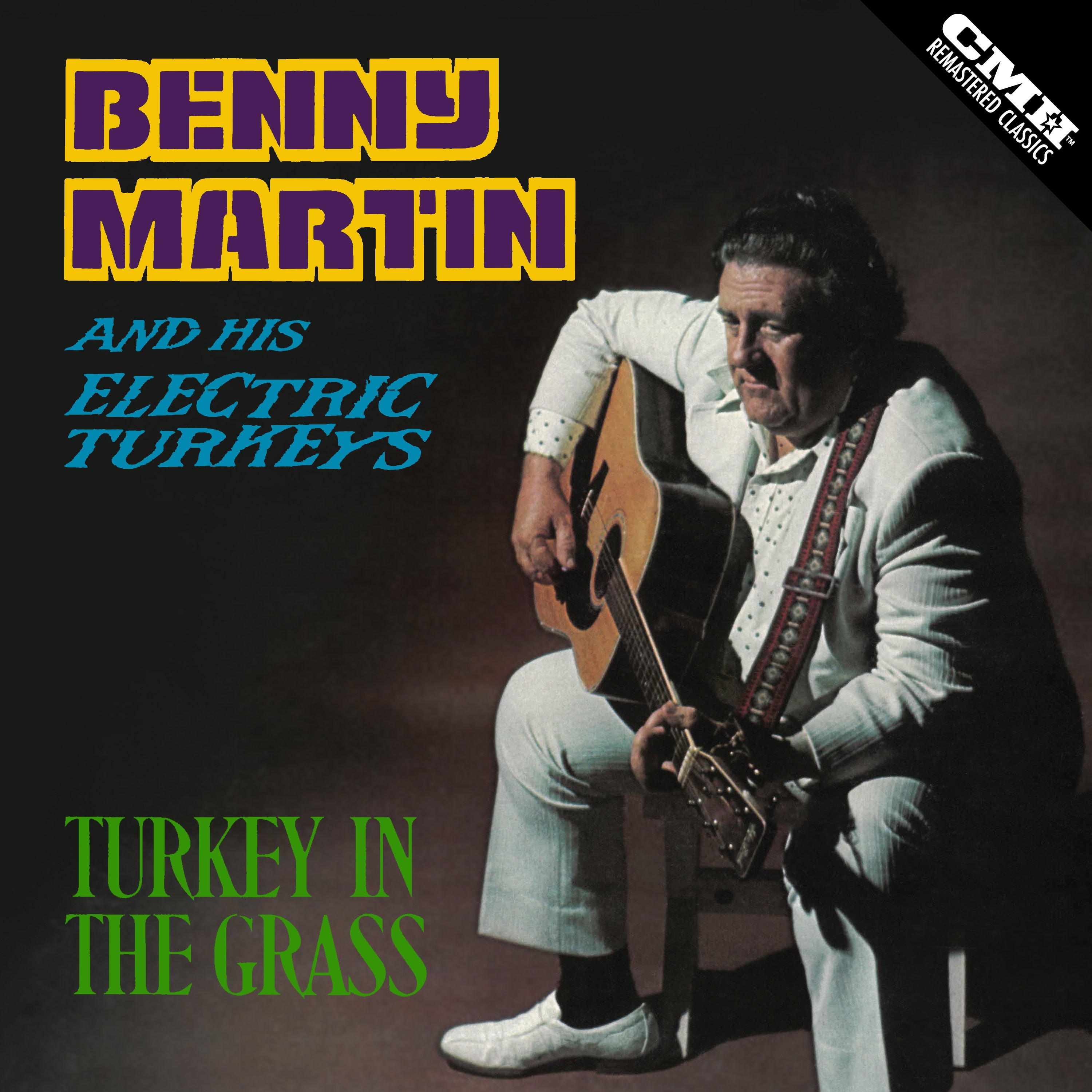CMH album cover featuring Benny Martin - Turkey in the Grass