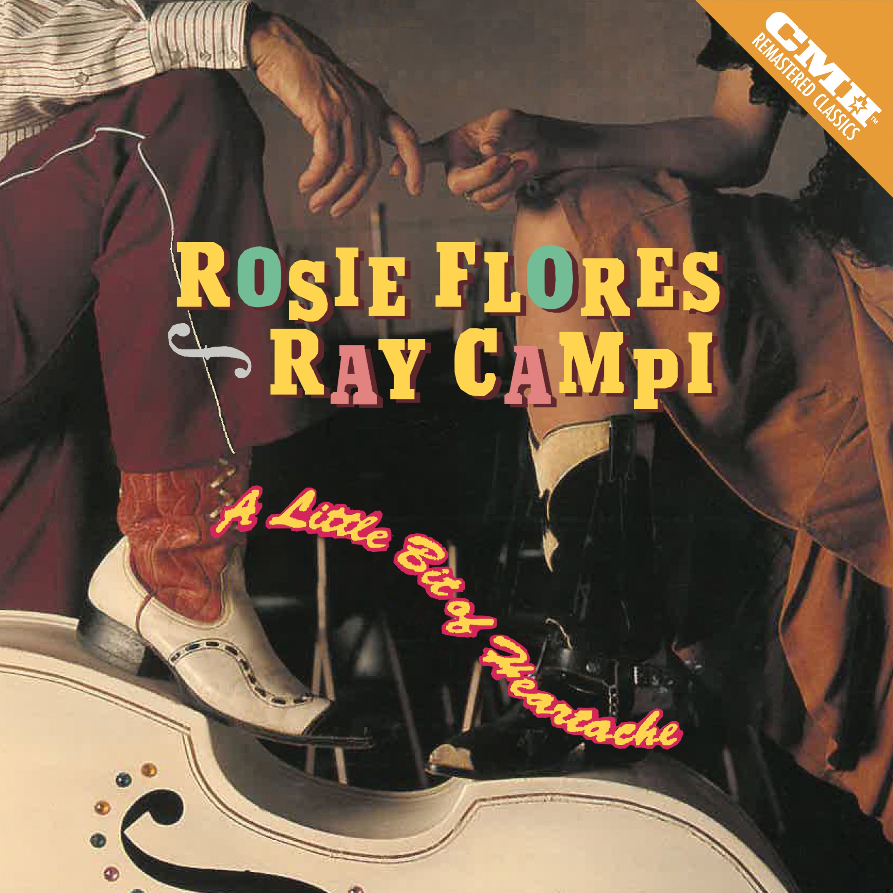 Rosie Flores & Ray Campi - A Little Bit of Heartache - MP3