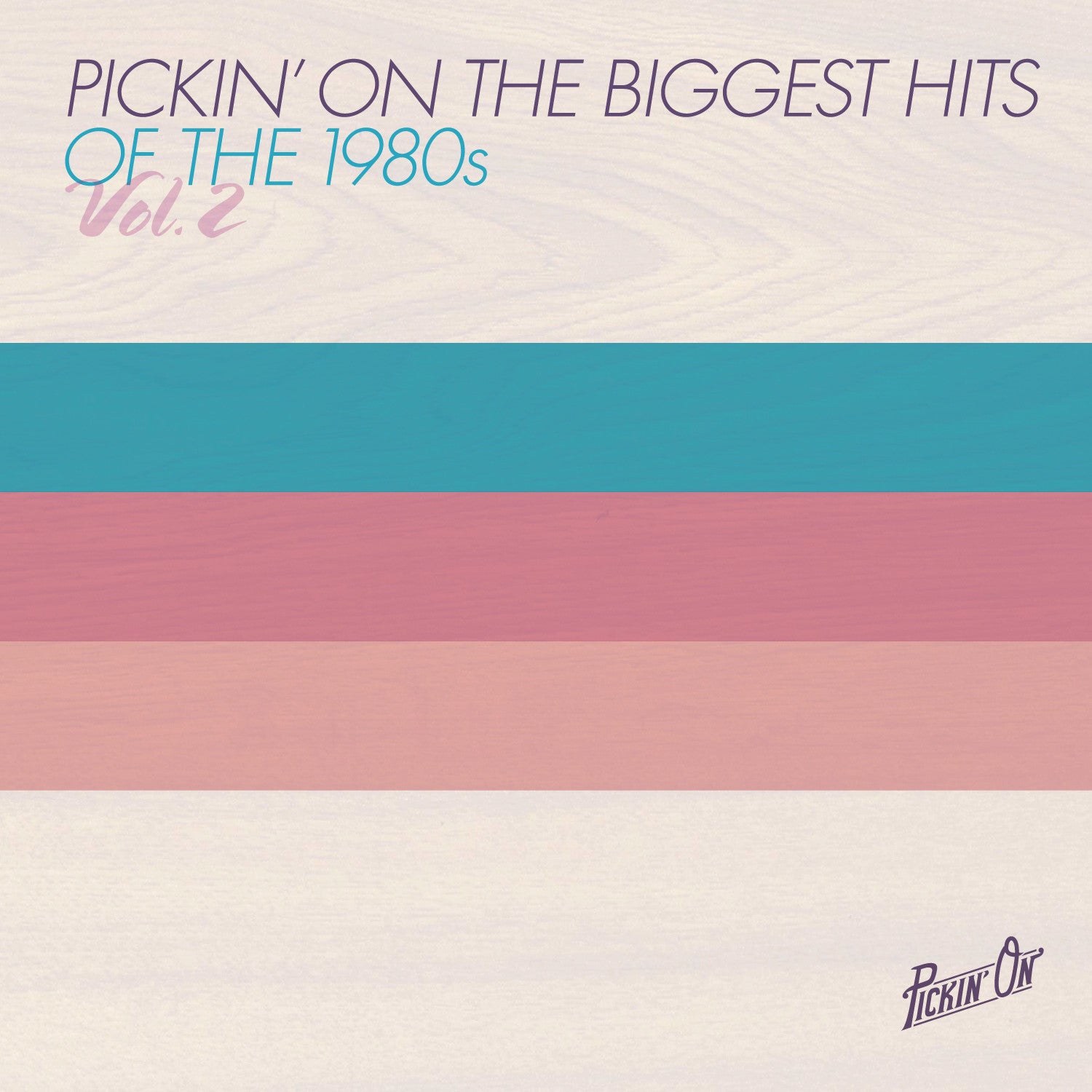 Pickin’ On The Biggest Hits of the 1980s Vol. 2