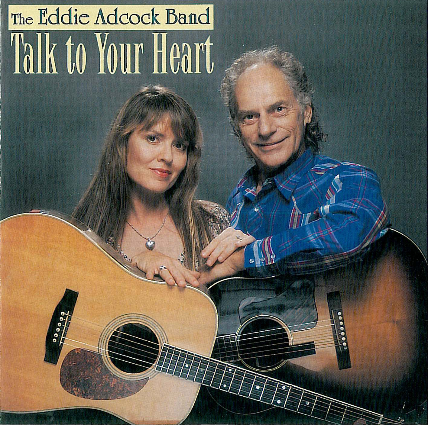 Eddie Adcock Band: Talk to Your Heart