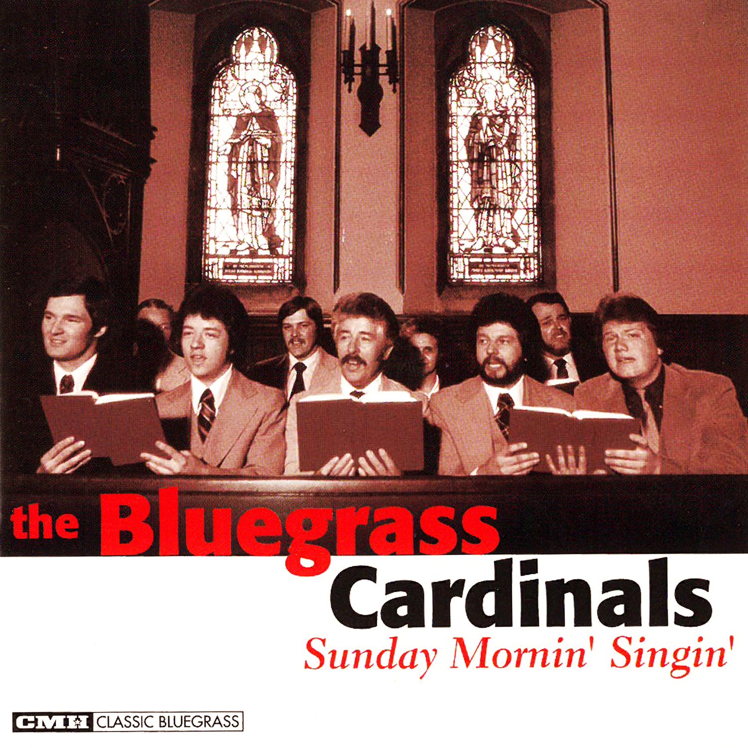 Bluegrass Cardinals songs - Sunday Mornin' Singin album