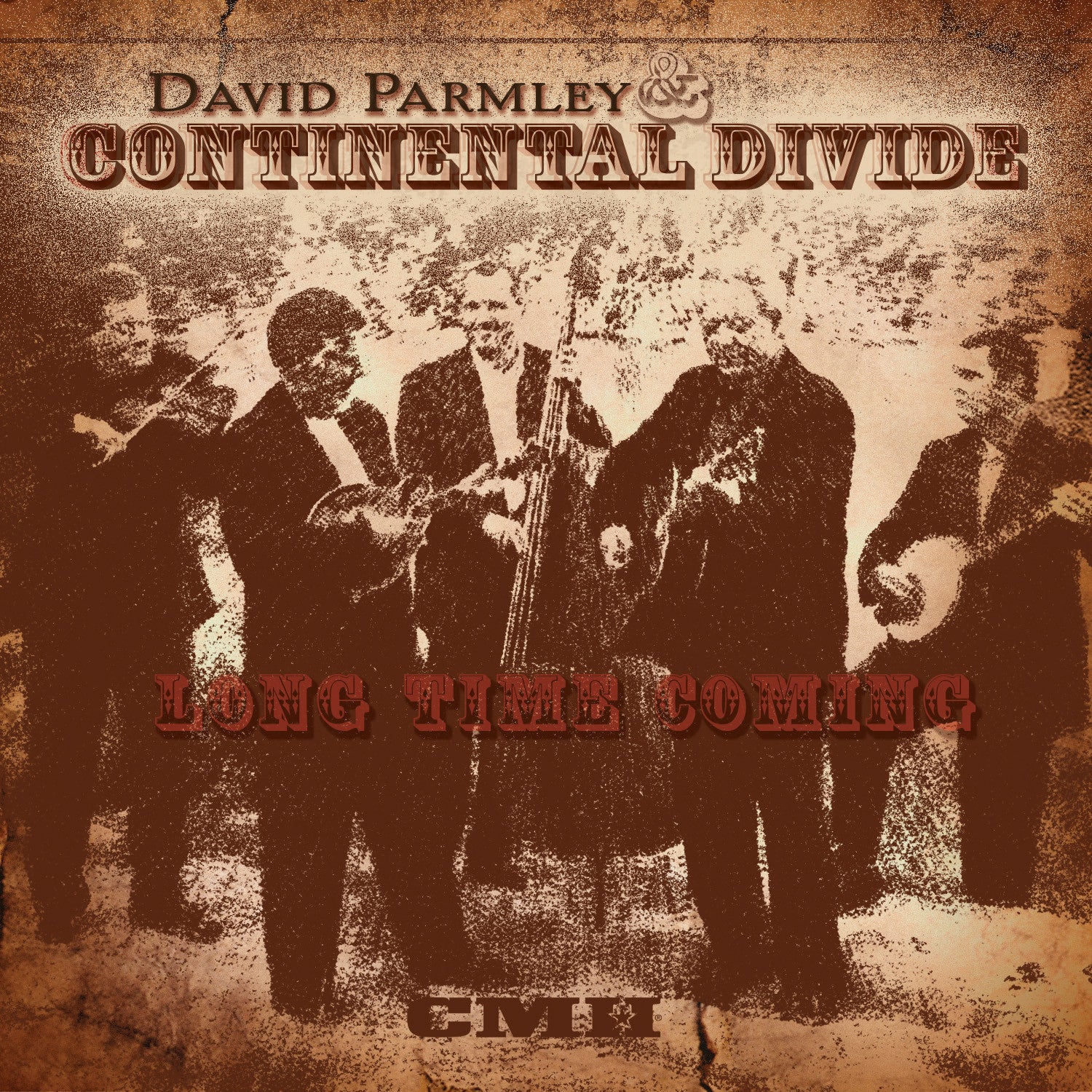 David Parmley & Continental Divide: Long Time Coming