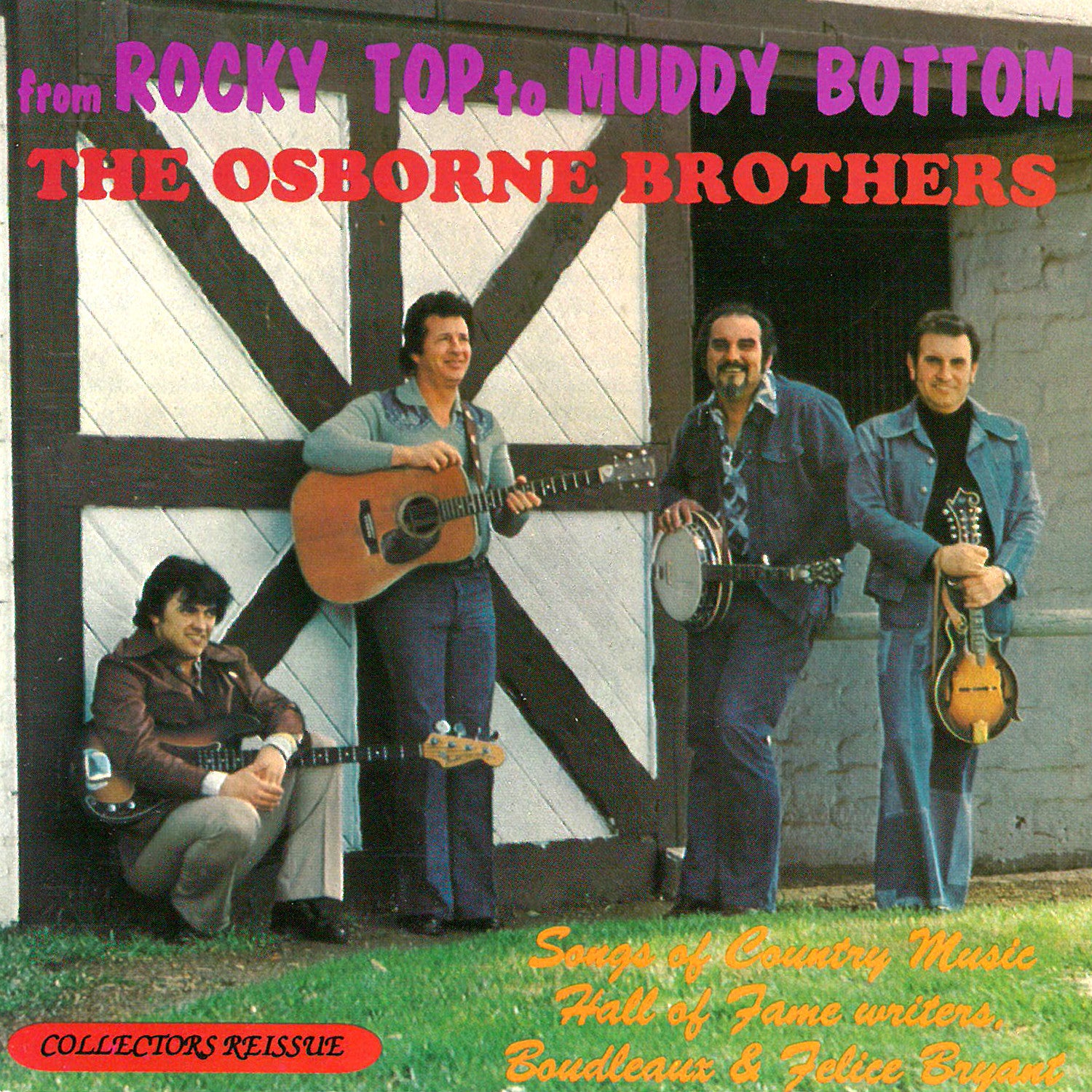 The Osborne Brothers: From Rocky Top To Muddy Bottom!
