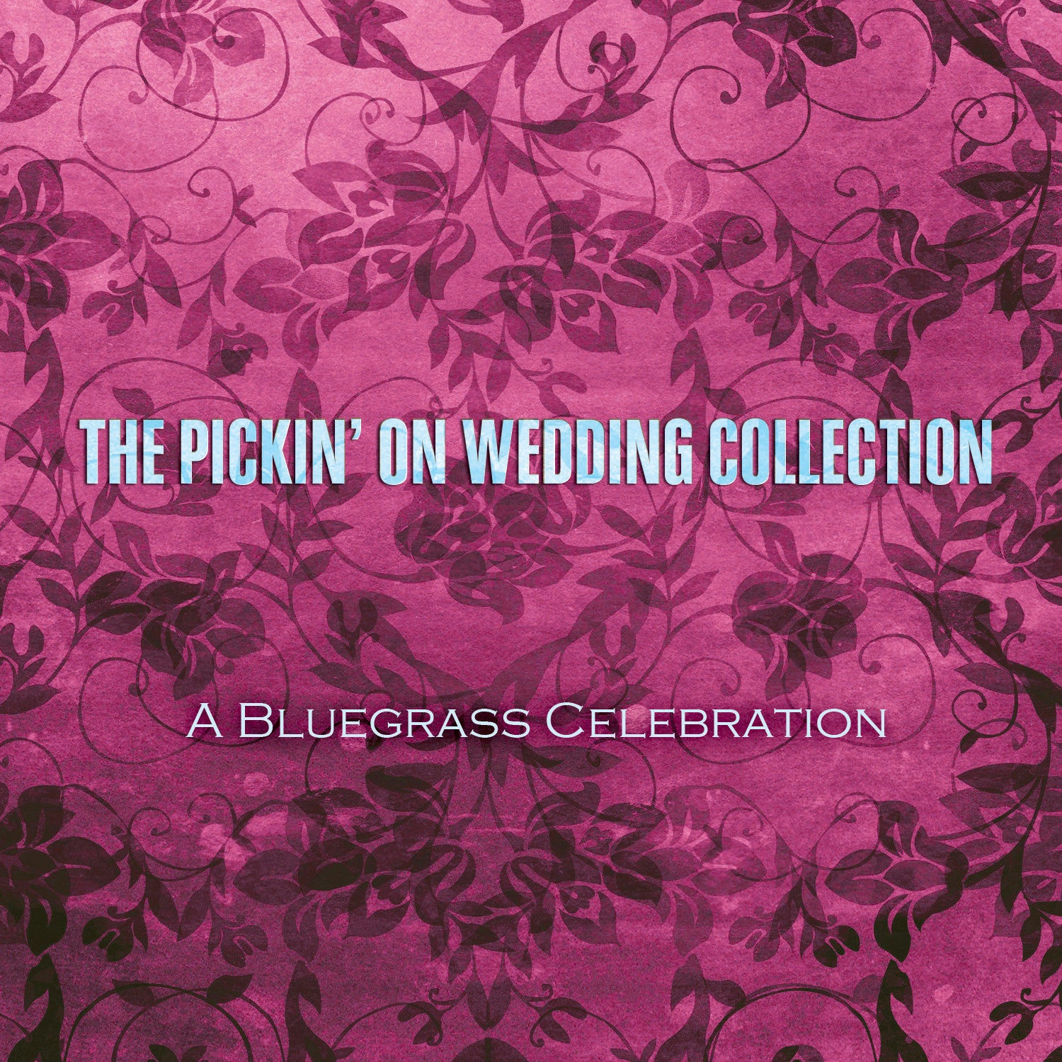 Pickin' On Wedding Collection