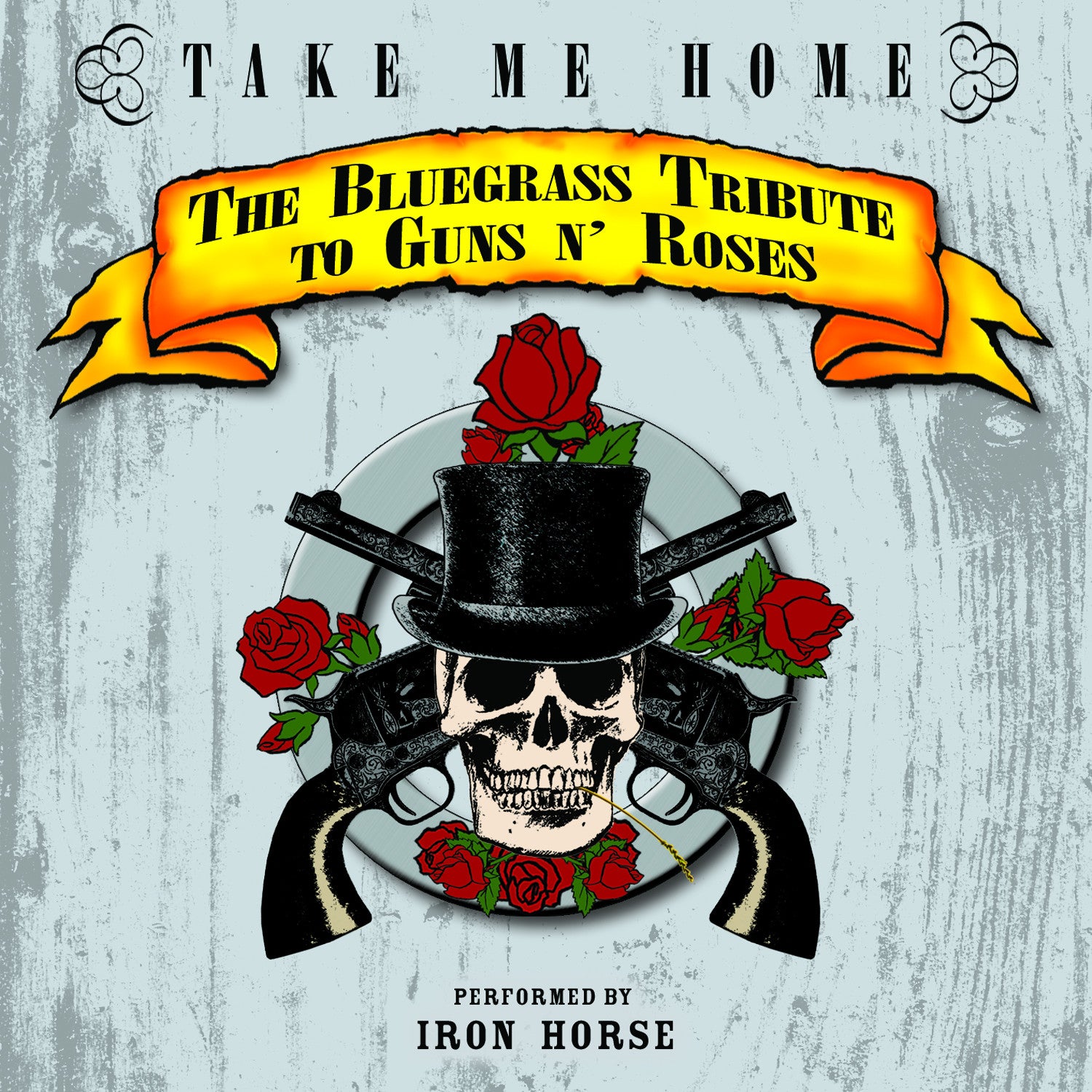 Take Me Home: The Bluegrass Tribute to Guns N' Roses