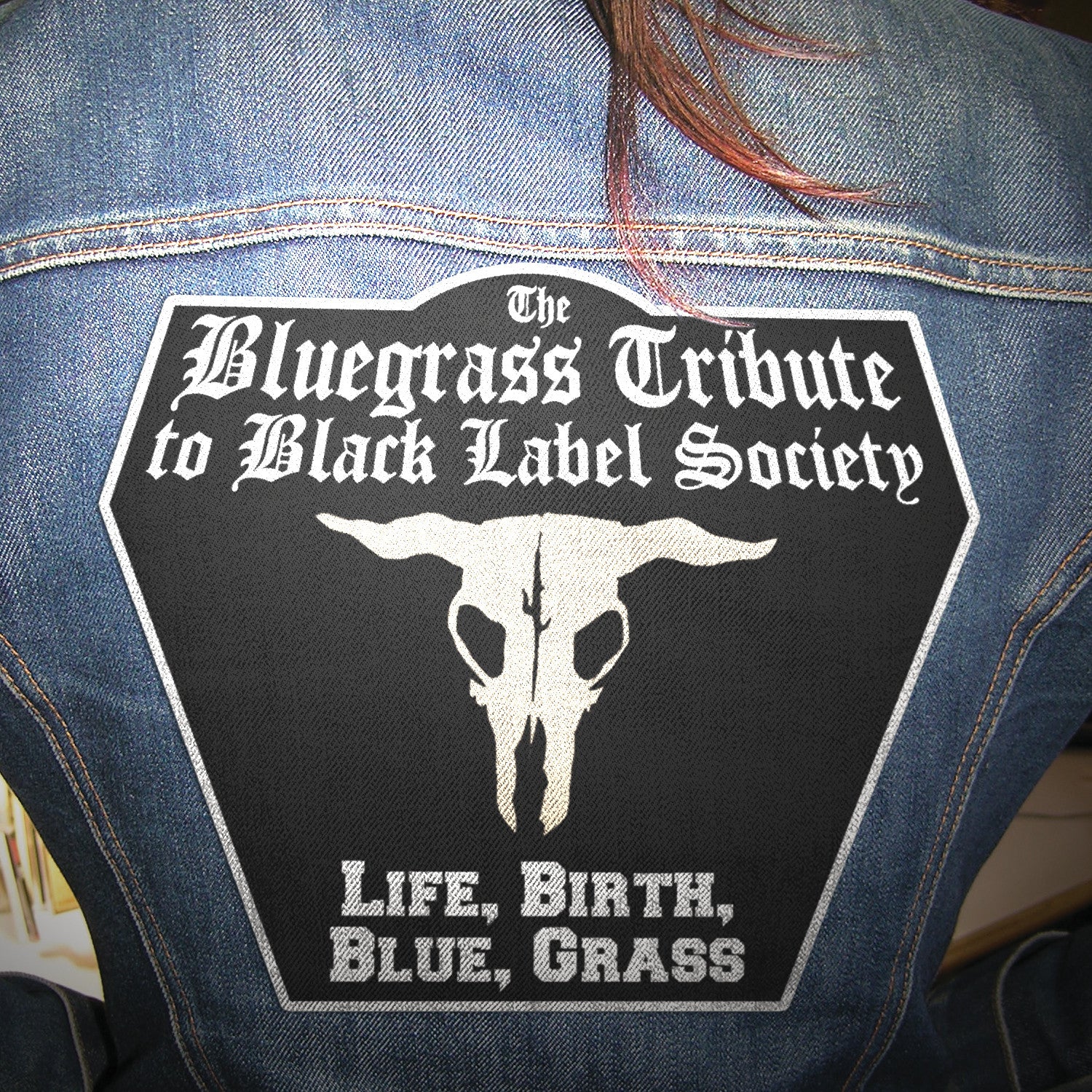 Life, Birth, Blue, Grass: The Bluegrass Tribute to Black Label Society